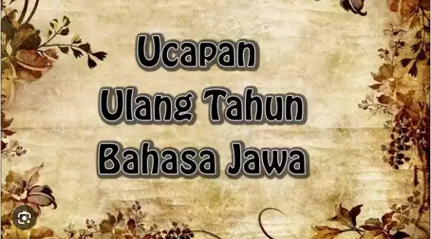  Ucapan Selamat Ulang Tahun dalam Bahasa Jawa